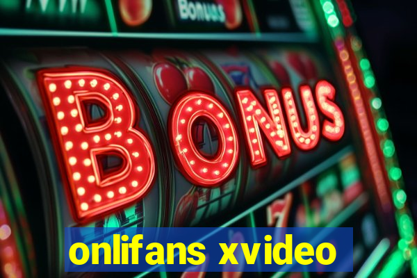 onlifans xvideo